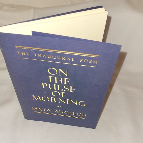 On the Pulse of Morning, Maya Angelou Inaugural Poem 1993 Clinton Inauguration - Picture 1 of 4